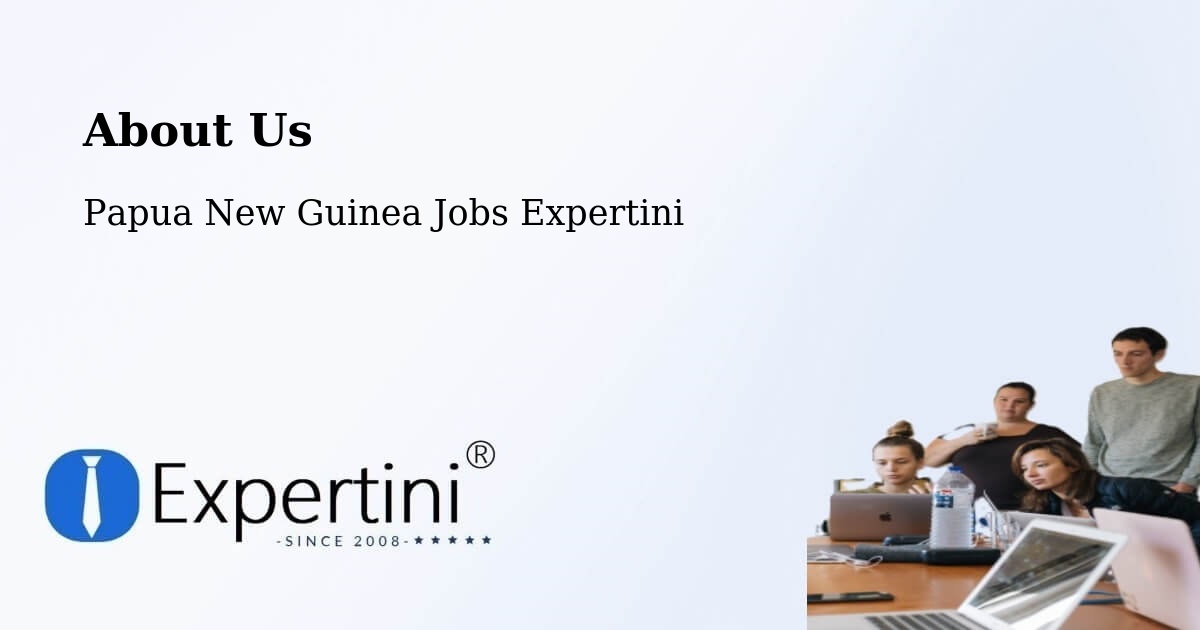 About Expertini Recruitment Platform  – Henganofi - Henganofi, Papua New Guinea Jobs Expertini